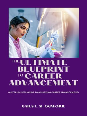 cover image of THE ULTIMATE BLUEPRINT TO CAREER ADVANCEMENT